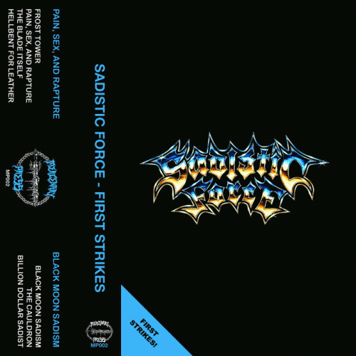 Sadistic Force : First Strikes